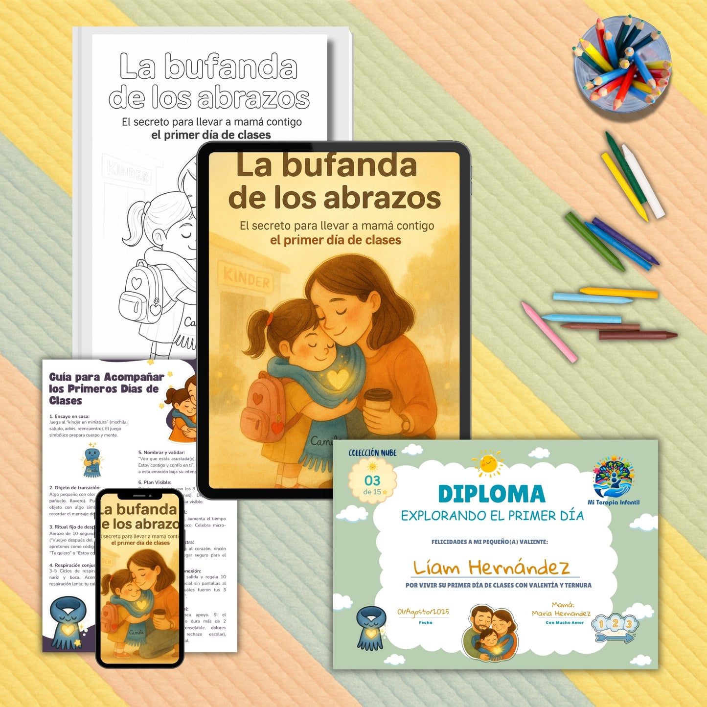 Cuento Digital Completo: La Bufanda de los Abrazos: El secreto para llevar a mamá contigo el primer día de clases (PDF) - Lee, ríe, colorea y aprende con Bufi