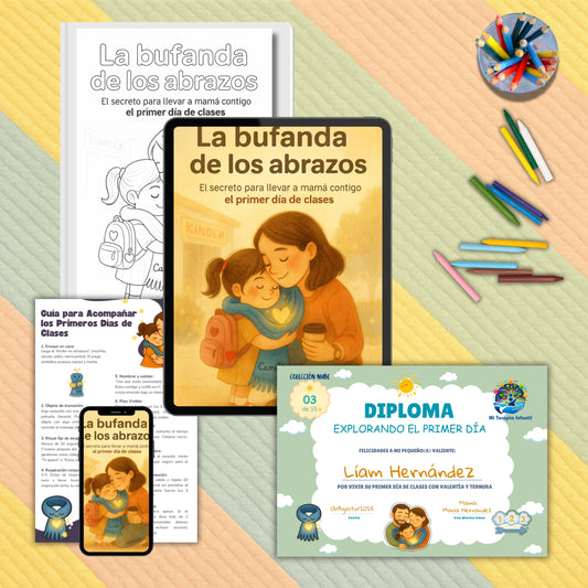Cuento Digital Completo: La Bufanda de los Abrazos: El secreto para llevar a mamá contigo el primer día de clases (PDF) - Lee, ríe, colorea y aprende con Bufi
